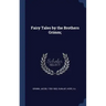 Fairy Tales by the Brothers Grimm;