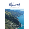 Relieved: A True Story About Making It Work