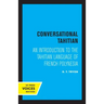 Conversational Tahitian: An Introduction to the Tahitian Language of French Polynesia