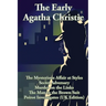 The Early Agatha Christie: The Mysterious Affair at Styles, Secret Adversary, Murder on the Links, The Man in the Brown Suit, and Ten Short Stori