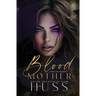 Blood Mother