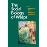 The Social Biology of Wasps