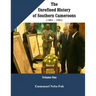 The Unrefined History of Southern Cameroons