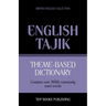 Theme-based dictionary British English-Tajik - 9000 words