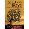 Sid and the Boys: Playing Ball in the Face of Race and Big Business