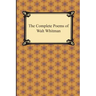 The Complete Poems of Walt Whitman