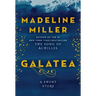 Galatea: A Short Story