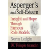 Asperger's and Self-Esteem: Insight and Hope Through Famous Role Models