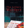 The Lottery Murders: Dead Giveaways