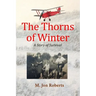The Thorns of Winter: A Story of Survival