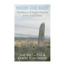 British Folk Magic: The History of Magical Practices across Great Britain