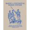 Making a Continental Marine Uniform
