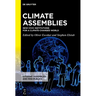 Climate Assemblies: New Civic Institutions for a Climate-Changed World