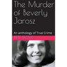 The Murder of Beverly Jarosz