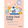 Scaling Cloud Finops: Proven Strategies to Accelerate Financial Success