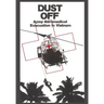 Dust Off: Army Aeromedical Evacuation of Vietnam