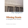 Winning Grants to Strengthen Your Ministry