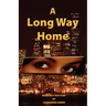 A Long Way Home
