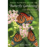 Your Florida Guide to Butterfly Gardening: A Guide for the Deep South