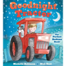 Goodnight Tractor: The Perfect Bedtime Book!