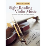 Sight Reading Violin Music: A Guide for the Non-Beginner