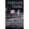 Forever Young: A Life of Adventure in Air and Space
