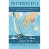 No Turning Back: Jefe' Sails Solo Non-Stop Around the World
