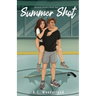 Summer Shot (Wyverns Hockey Book Two)
