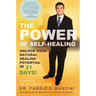 The Power of Self-Healing: Unlock Your Natural Healing Potential in 21 Days!