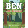 Ben...the Beginning