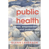 Public Health: Power, Empowerment and Professional Practice