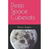 Deep Space Cubesats