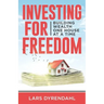 Investing for Freedom: Building wealth one house at a time