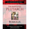 The Annotated Plutarch - Romulus