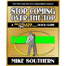 Stop Coming Over-the-Top: A RuthlessGolf.com Quick Guide