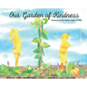 Our Garden of Kindness