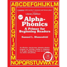 Alpha-Phonics A Primer for Beginning Readers: (Library Edition)