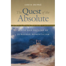The Quest of the Absolute: Birth and Decline of European Romanticism