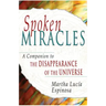 Spoken Miracles: A Companion to the Disappearance of the Universe