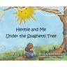Hermie and Me Under the Spaghetti Tree