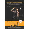 Kettlebell Strength Program Prometheus: A six-week strength program that can be done with a single kettlebell
