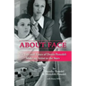About Face: The Life and Times of Dottie Ponedel, Make-up Artist to the Stars