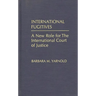 International Fugitives: A New Role for the International Court of Justice