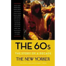 The 60s: The Story of a Decade