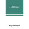 A first Latin course