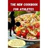 The New Cookbook for Athletes
