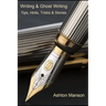 Writing & Ghost Writing: Tips, Hints, Tricks and Stories