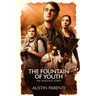 The Fountain of Youth: The Shooting Script
