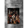Collectanea Chemica: Being Certain Select Treatises on Alchemy and Hermetic Medicine