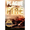 Plague and Fire: Battling Black Death and the 1900 Burning of Honolulu's Chinatown